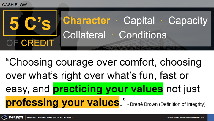 Cash Flow: 5Cs of Credit. Character.